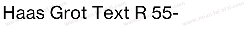 Haas Grot Text R 55字体转换